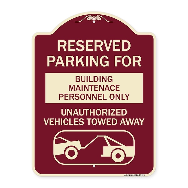 Reserved Parking for Building Maintenance Personnel Only Unauthorized Vehicles Towed, BU-1824-23129